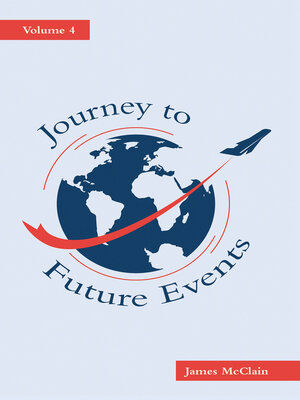 cover image of Journey to Future Events, Volume 4